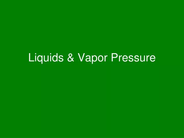liquids vapor pressure