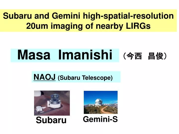 subaru and gemini high spatial resolution 20um imaging of nearby lirgs