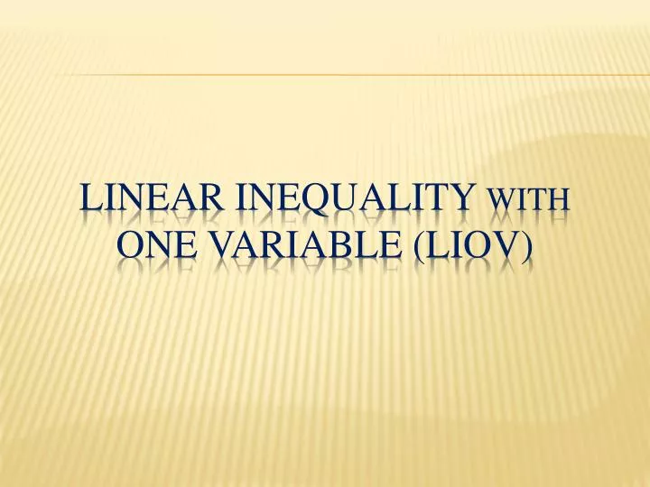 linear inequality with one variable liov