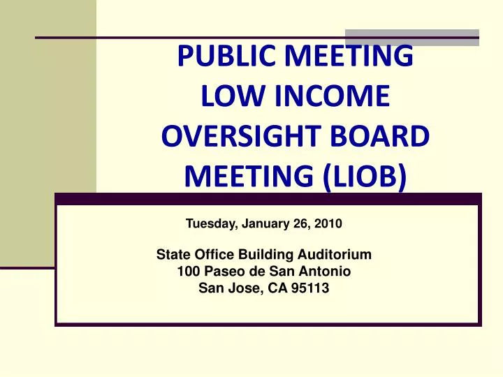 public meeting low income oversight board meeting liob