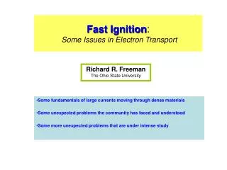 Fast Ignition : Some Issues in Electron Transport