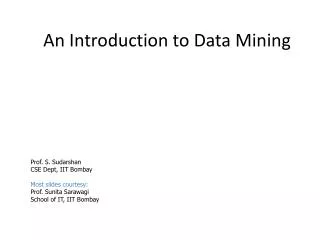 An Introduction to Data Mining