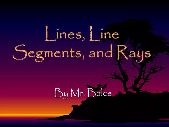 lines line segments and rays