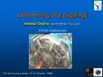 Determining Top Couplings - slide 1
