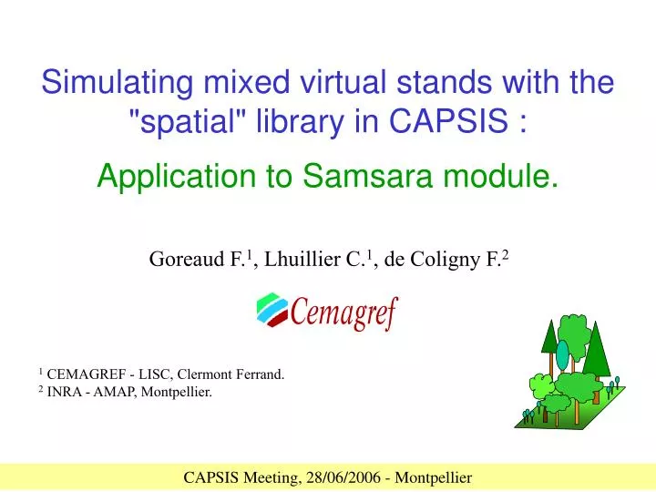 simulating mixed virtual stands with the spatial library in capsis application to samsara module