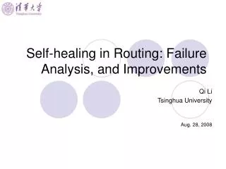 Self-healing in Routing: Failure Analysis, and Improvements