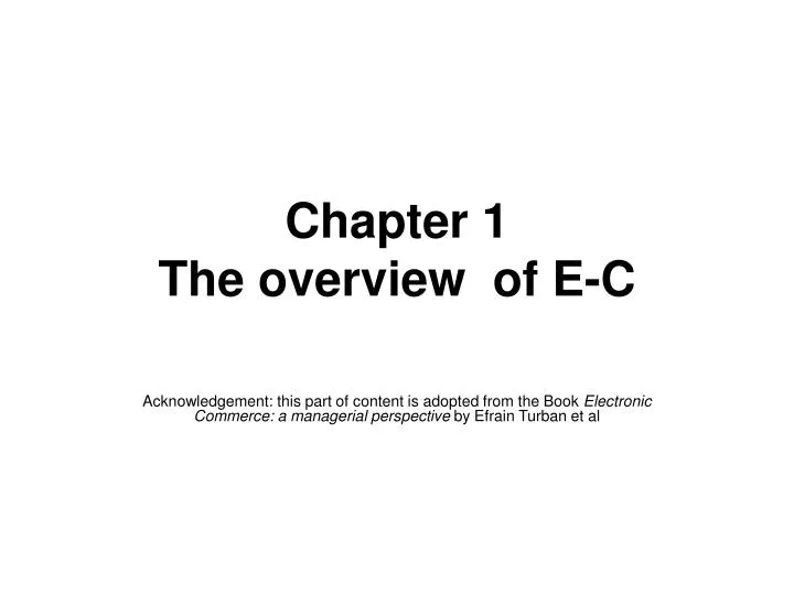 chapter 1 the overview of e c