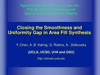 Closing the Smoothness and Uniformity Gap in Area Fill Synthesis