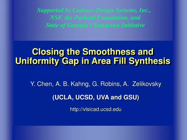 closing the smoothness and uniformity gap in area fill synthesis