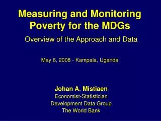 Measuring and Monitoring Poverty for the MDGs