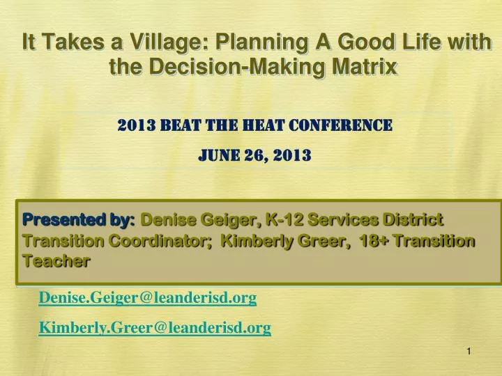 it takes a village planning a good life with the decision making matrix