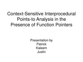 Context-Sensitive Interprocedural Points-to Analysis in the Presence of Function Pointers