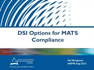 DSI Options for MATS Compliance