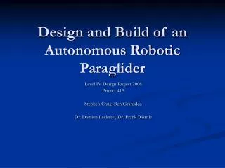 Design and Build of an Autonomous Robotic Paraglider