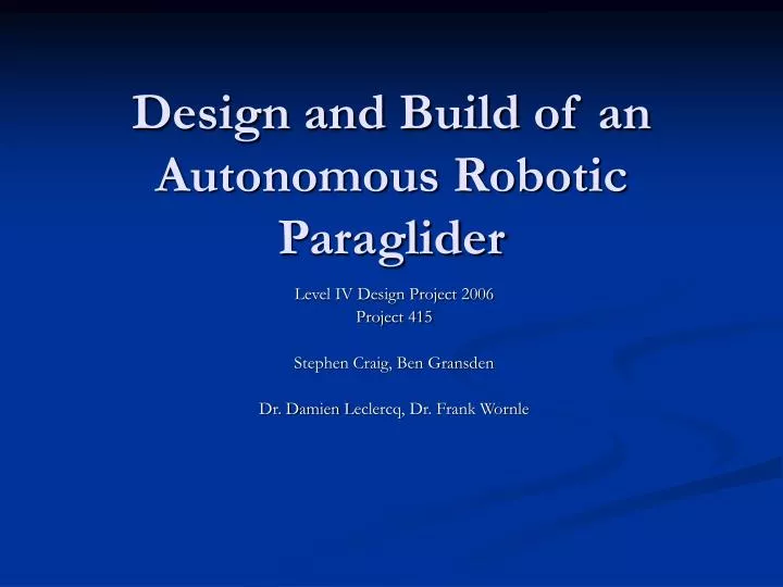 design and build of an autonomous robotic paraglider