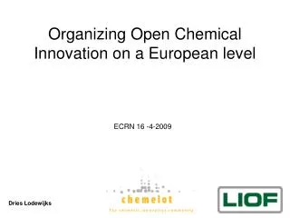Organizing Open Chemical Innovation on a European level
