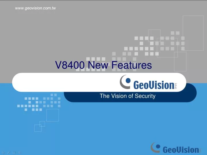 v8400 new features