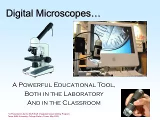 Digital Microscopes…