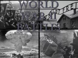 World War II Battles