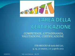 l area della certificazione