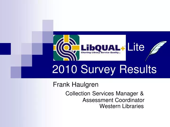 lite 2010 survey results