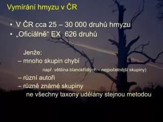 vym r n hmyzu v r