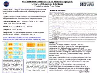 Predictability and Model Verification of the Water and Energy Cycles: