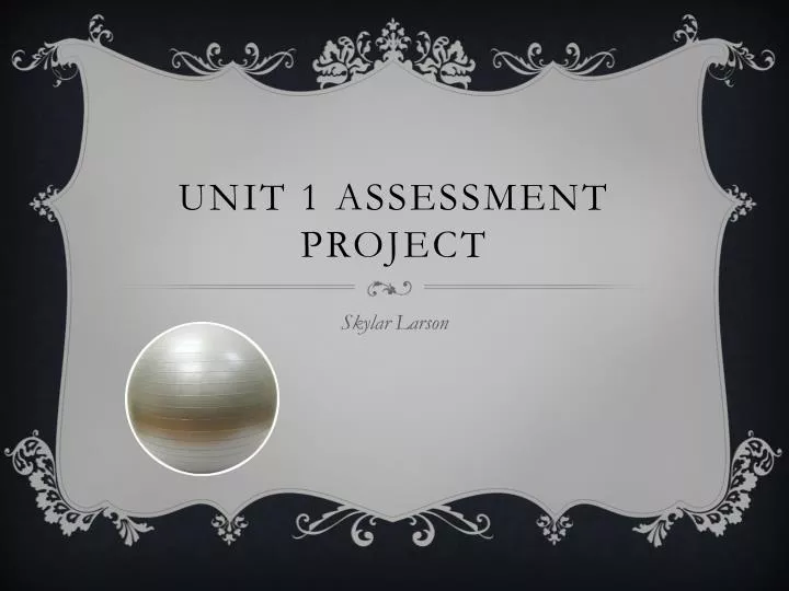 unit 1 assessment project