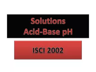 Solutions Acid-Base pH