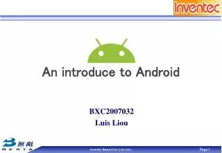 An introduce to Android
