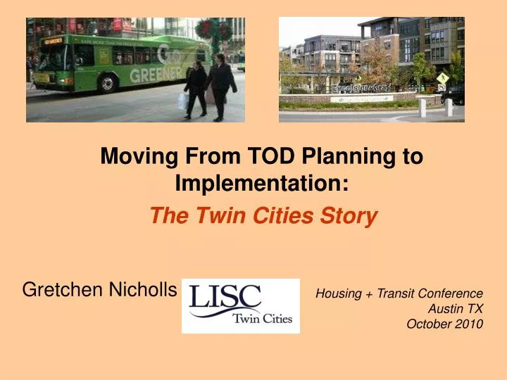 moving from tod planning to implementation the twin cities story