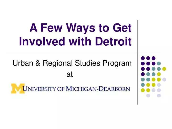 a few ways to get involved with detroit