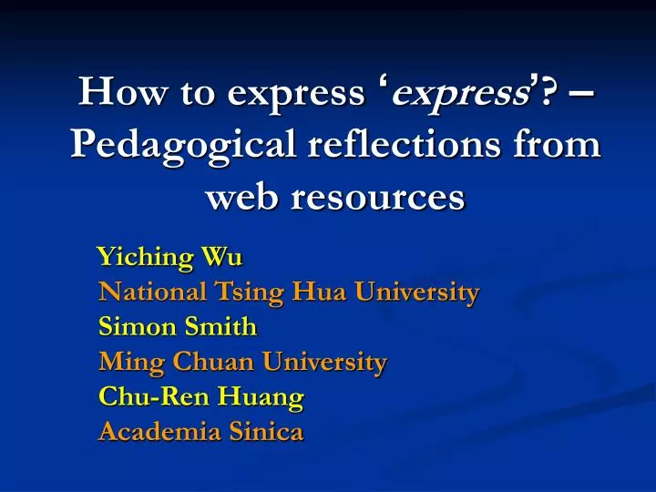 how to express express pedagogical reflections from web resources