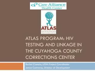 ATLAS Program: HIV testing and linkage in the Cuyahoga County Corrections center