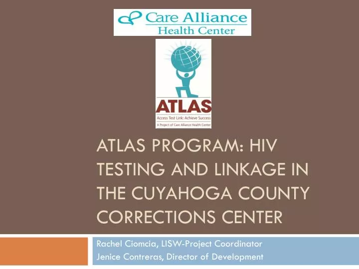 atlas program hiv testing and linkage in the cuyahoga county corrections center