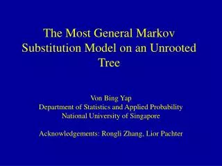 The Most General Markov Substitution Model on an Unrooted Tree