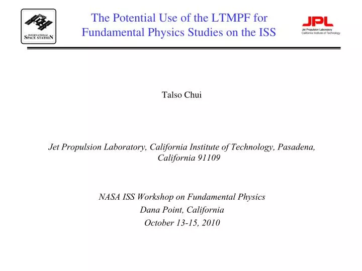 the potential use of the ltmpf for fundamental physics studies on the iss