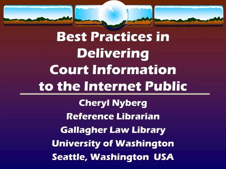 best practices in delivering court information to the internet public