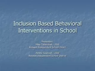 Inclusion Based Behavioral Interventions in School