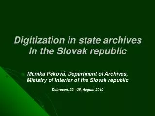 Digitization in state archives in the Slovak republic