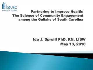 Ida J. Spruill PhD, RN, LISW May 13, 2010