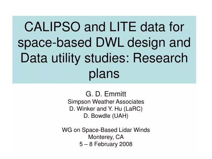 calipso and lite data for space based dwl design and data utility studies research plans