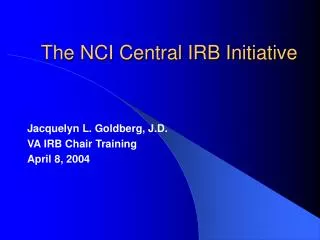 The NCI Central IRB Initiative