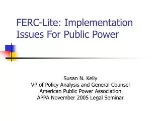 FERC-Lite: Implementation Issues For Public Power