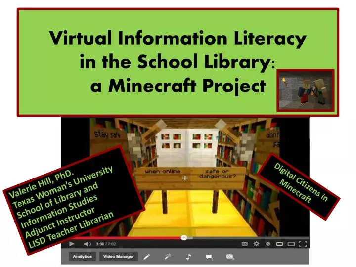 virtual information literacy in the school library a minecraft project