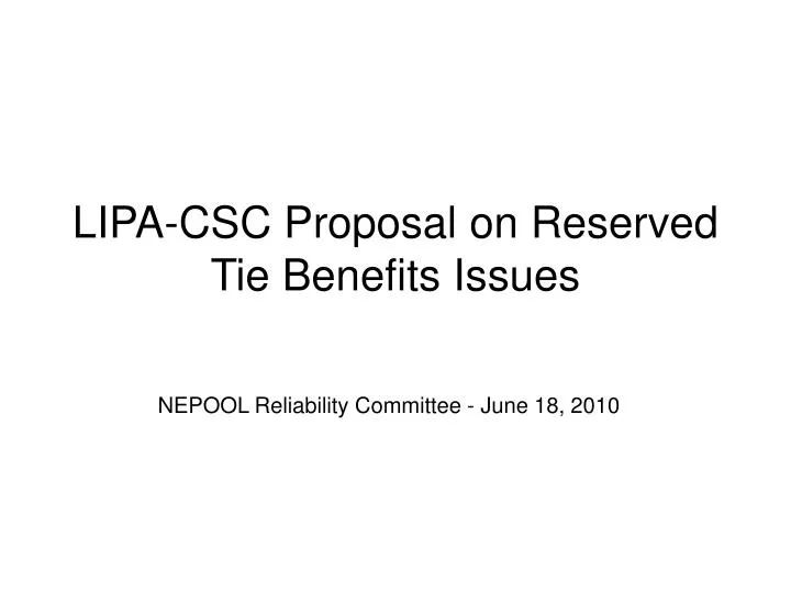 lipa csc proposal on reserved tie benefits issues