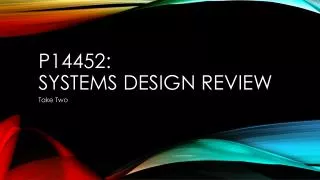 P14452: Systems Design Review