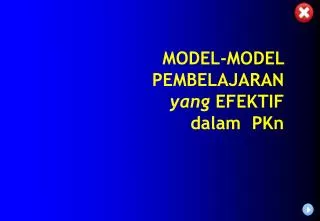 PPT - MODEL-MODEL PEMBELAJARAN Yang EFEKTIF PowerPoint Presentation ...