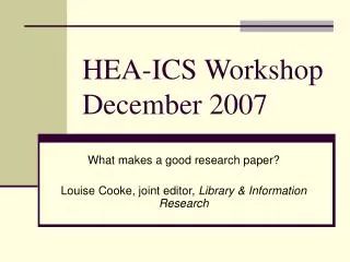 HEA-ICS Workshop December 2007