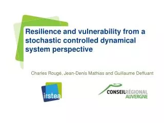 Resilience and vulnerability from a stochastic controlled dynamical system perspective